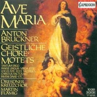 A. Bruckner/Ave Maria/Tantum Ergo/Pange Li@Flamig/Dresden Kreuzchoir
