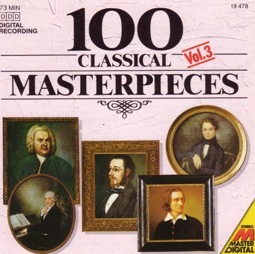 100 Classical Masterpieces/Vol. 3-100 Classical Masterpieces