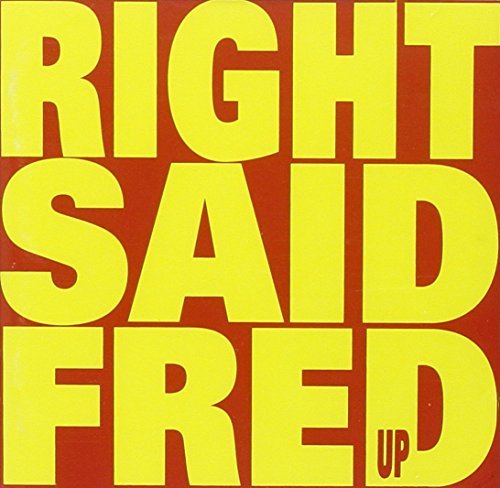 Right Said Fred/Up