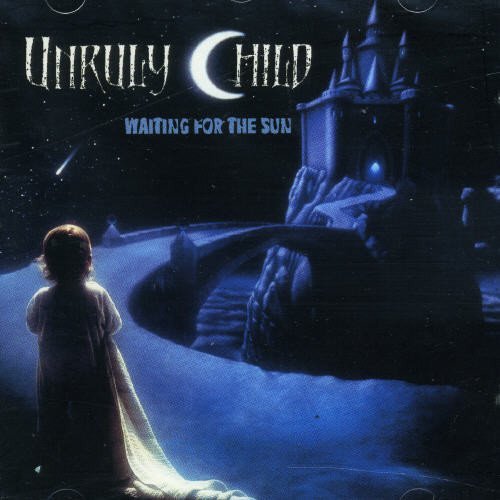 Unruly Child/Waiting For The Sun@Import-Eu