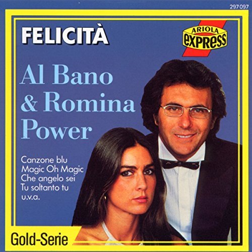 Al & Romina Power Bano/Felicita@Import-Deu