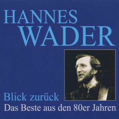 Hannes Wader/Blick Zurueck@Import-Eu