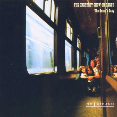 Greatest Show On Earth/Going's Easy@Import-Eu
