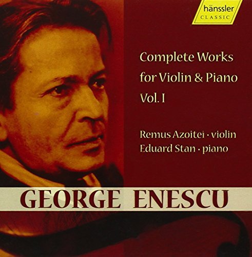 G. Enescu/Comp Works For Vn & Pno Vol. 1@Azoitei (Vn)/Stan (Pno)
