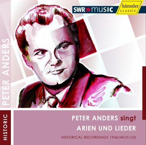 Wagner/Smetana/Straub/Beethove/Peter Anders Sings Arias & Lie@Anders/Various