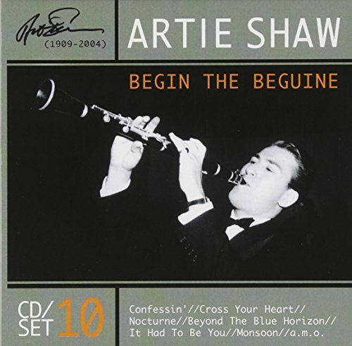 Artie Shaw Begin The Beguine Import Eu 10 CD 