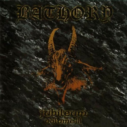 Bathory/Jubileum Vol. 3