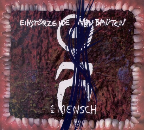 Einsturzende Neubauten/Halber Mensch@Lp