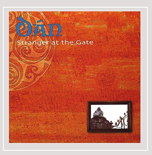 Dan/Stranger At The Gate