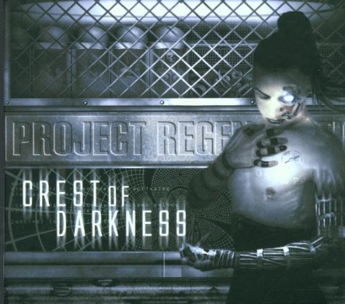CREST OF DARKNESS/PROJECT REGENERATION