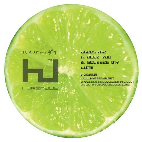 Darkstar/Need You/Squeeze My Li@Import-Eu@Need You/Squeeze My Li