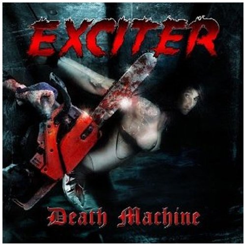 Exciter/Death Machine@.