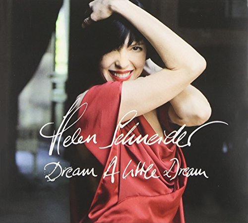 Helen Schneider/Dream A Little Dream