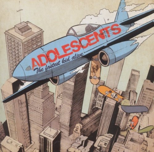 Adolescents/Fastest Kid Alive
