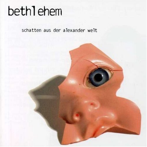 Bethlehem/Schatten Aus Der Alexander