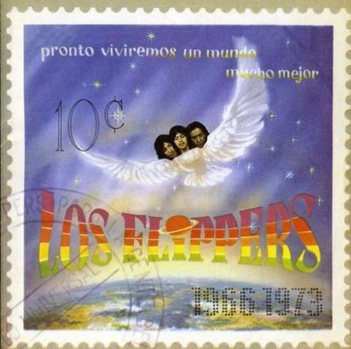 Los Flippers/Pronto Viviremos Un Mundo Much