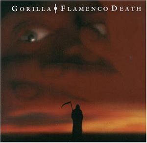 GORILLA/FLAMENCO DEATH
