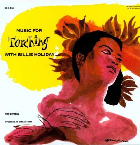 Billie Holiday/Music For Torching