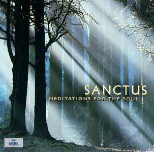 Sanctus/Meditations For The Soul@Pomerium/Gabrieli Consort