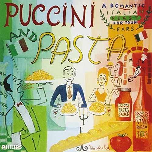 Giacomo Puccini/Puccini & Pasta