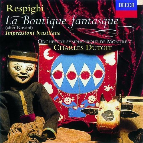 O. Respighi/Boutique Fantasque/Brazillian@Dutoit/Montreal So