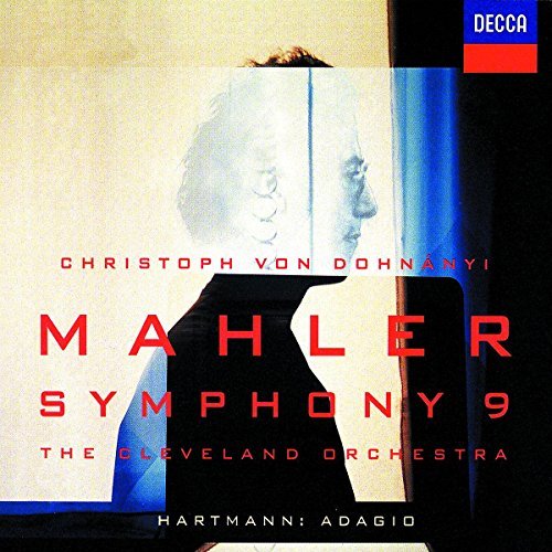 Mahler Hartman Sym 9 Adagio (sym 2) Dohnanyi Cleveland Sym 