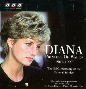 Diana Princess Of Wales 1961-9/Funeral Service-Bbc Recording