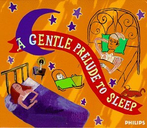 Gentle Prelude To Sleep/Gentle Prelude To Sleep@Bach/Beethoven/Brahms