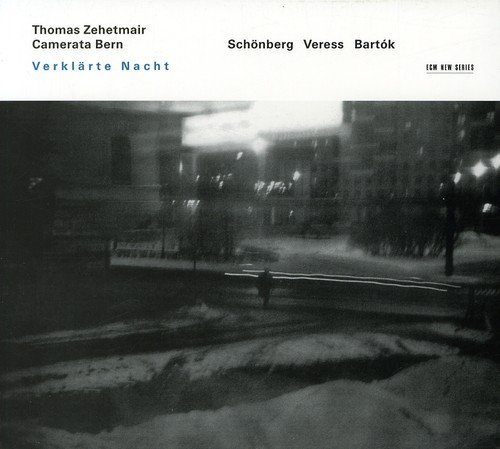 Schoenberg Veress Bartok Verklarte Nacht Zehetmair Camerata Bern 