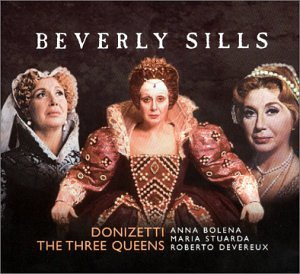 G. Donizetti Three Queens Anna Bolena Maria Sills Verrett Farrell Glossop Various 