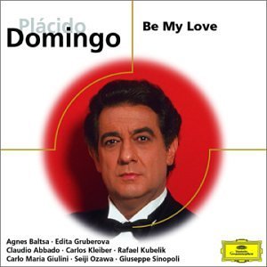 Placido Domingo/Be My Love@Domingo (Ten)