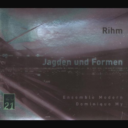 W. Rihm Jadgen & Formen My Modern Ens 