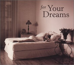 For Your Dreams/For Your Dreams@Barber/Schumann/Mozart/Lully@Delibes/Handel/Beethoven/&