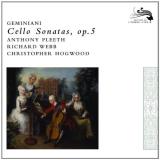 F. Geminiani 6 Cello Sonatas Op. 5 Hogwood (hpd) Webb (vc) 