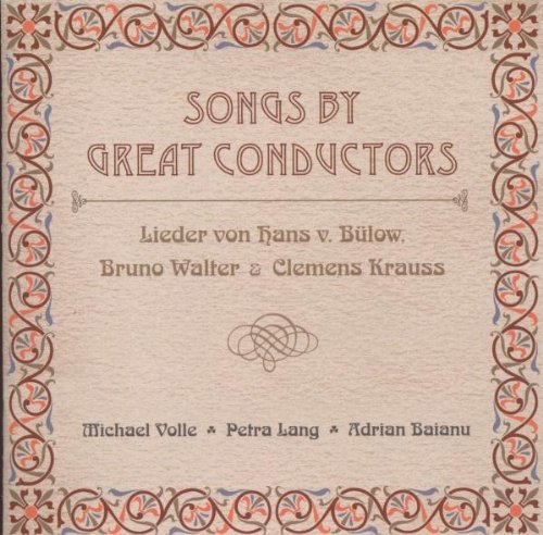 Volle/Lang/Baranu/Songs By Great Conductors- Von