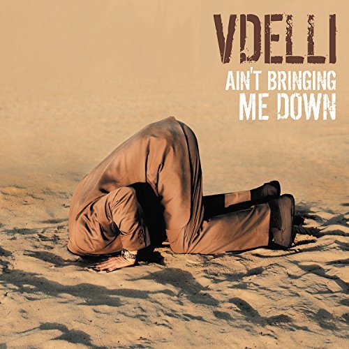 Vdelli/Ain'T Bringing Me Down@Digipak