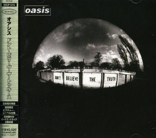 Oasis/Don'T Believe The Truth@Import-Jpn@Incl. Bonus Tracks