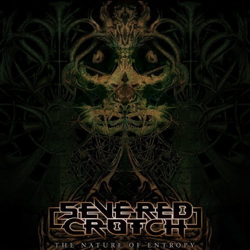 Severed Crotch/Nature Of Entropy@Import-Gbr