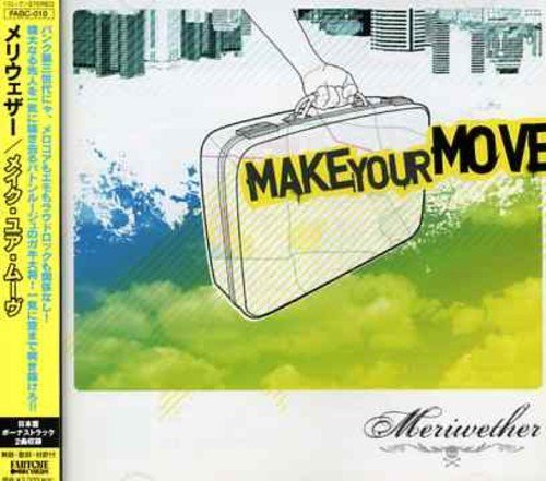 Meriwether/Make Your Move@Import-Jpn@Incl. Bonus Tracks