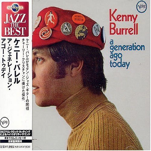Kenny Burrell/Generation Ago Today@Import-Jpn