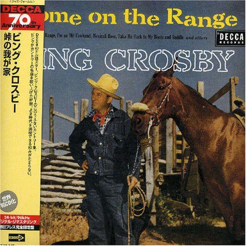 Bing Crosby/Home On The Range@Import-Jpn/Lmtd Ed.@Paper Sleeve