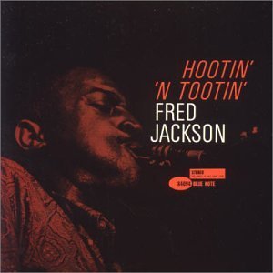 Fred Jackson/Hootin' 'N Tootin'@Import-Jpn