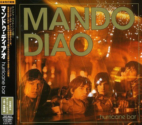 Mando Diao/Hurricane Bar@Import-Jpn@Incl. Bonus Track