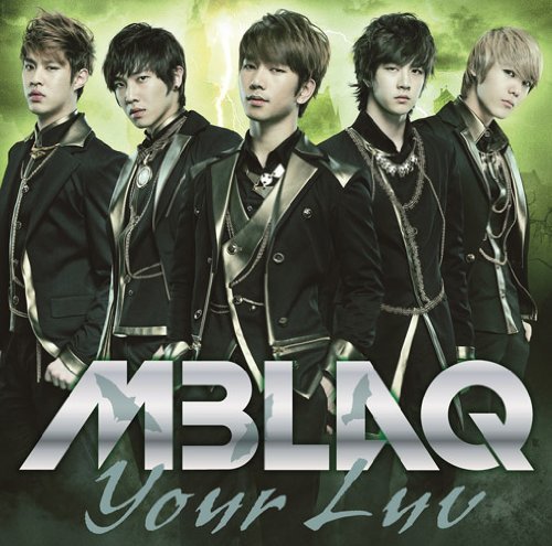 Mblaq/Your Luv@Import-Jpn
