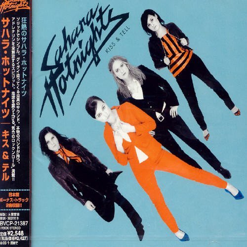 Sahara Hotnights/Kiss & Tell@Import-Jpn@Incl. Bonus Track