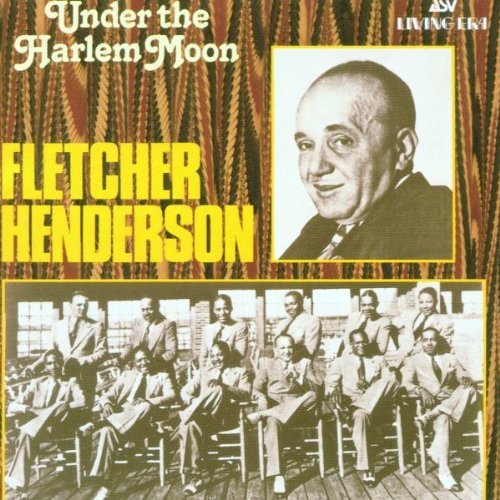 Fletcher Henderson/Under The Harlem Moon