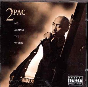 2pac/ME AGAINST THE WORLD@Me Against The World