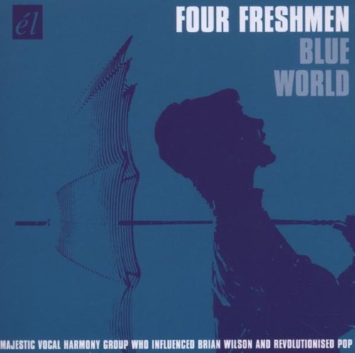 Four Freshmen Blue World 1950 1955 Import Gbr 