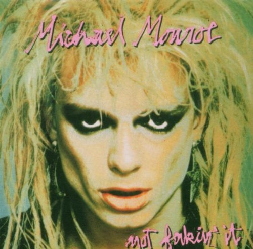 Michael Monroe/No Fakin It@Import