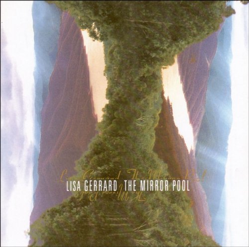 Lisa Gerrard/Mirror Pool@Import-Gbr